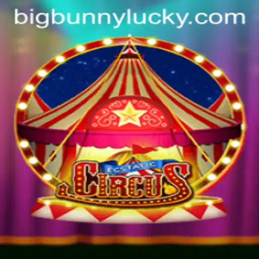 EcstaticCircus Unleashes the BigBunny Adventure