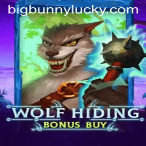 Unleashing Adventure in WolfHidingBonusBuy: Discover the Thrills with Bigbunny